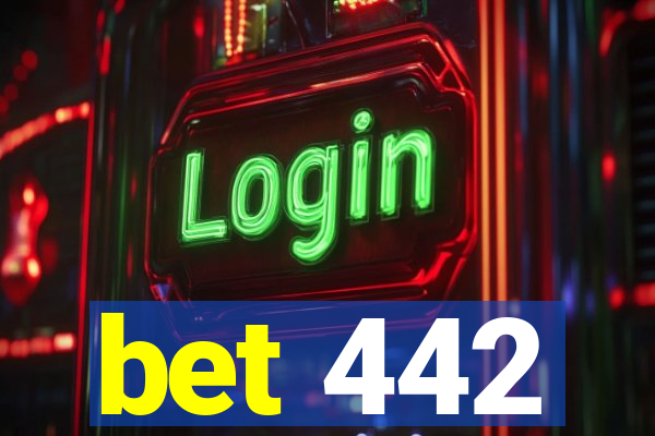 bet 442